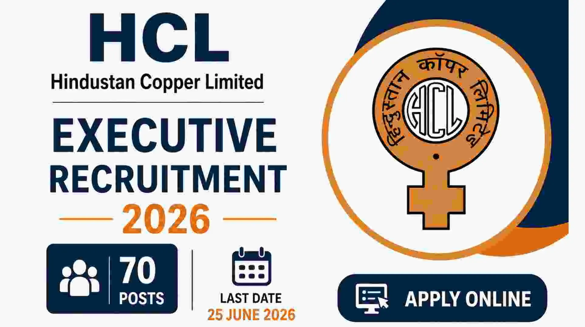 Hindustan Copper Limited (HCL) Executive Recruitment 2026 Apply Online for 70 Posts